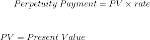 Perpetuity Payment Formula